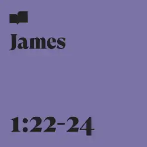 James 1:22-24 (feat. Aaron Strumpel)