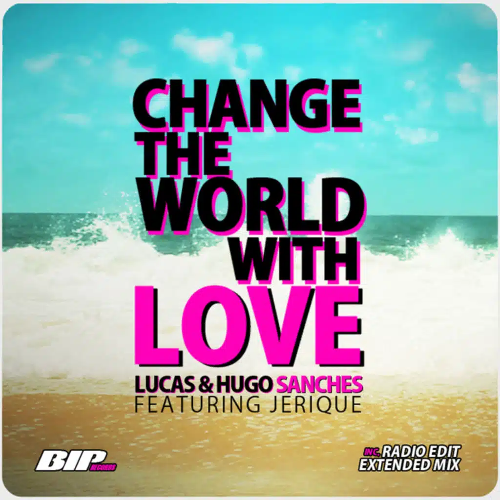 Change the World With Love feat. Jerique
