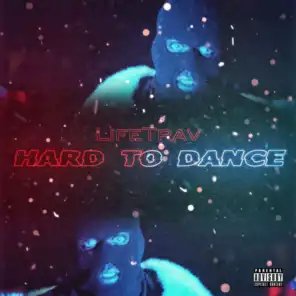Hard To Dance
