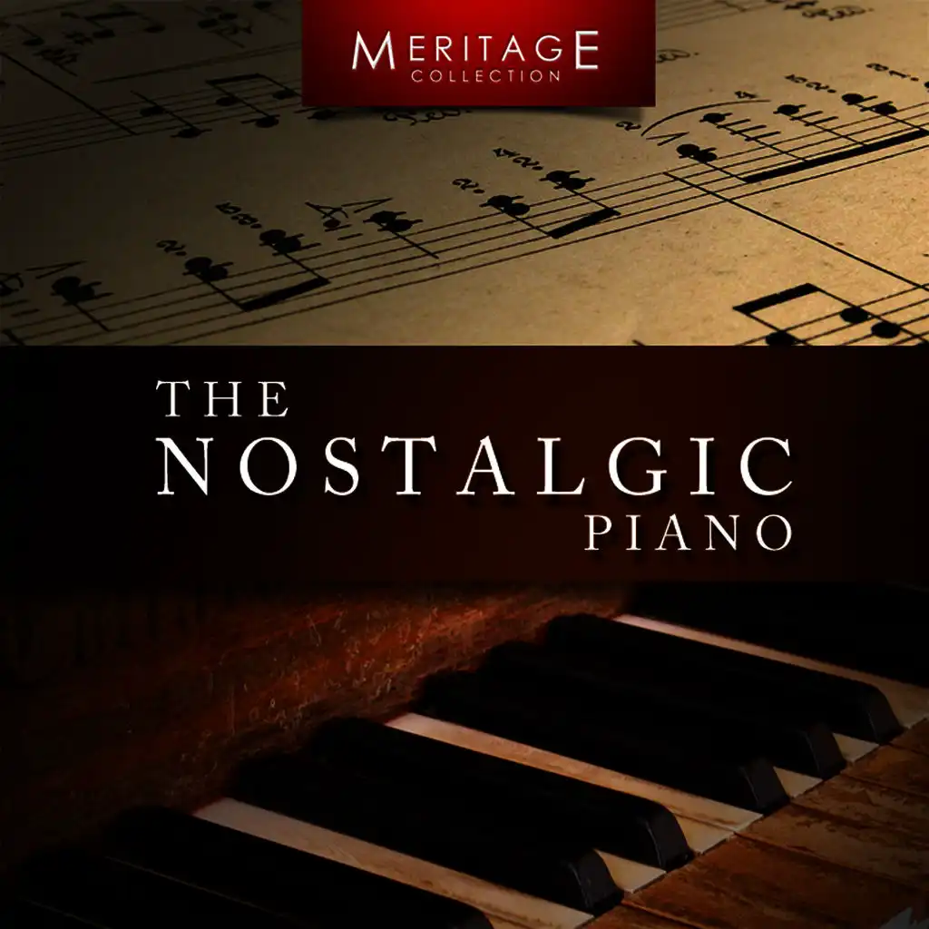 Meritage Piano: The Nostalgic Piano