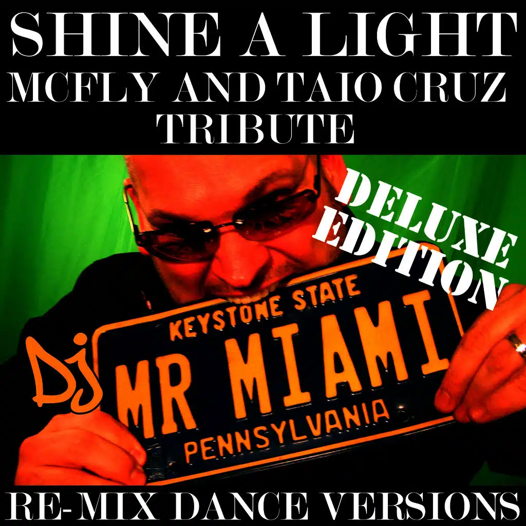 Shine A Light (McFly & Taio Cruz) (Re-Mix Dance Versions)