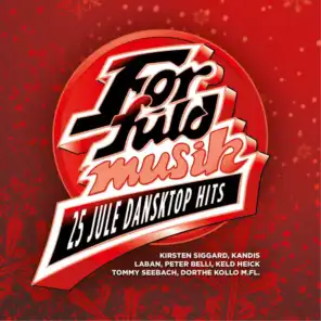 For Fuld Musik - 25 Danske Jule Dansktop Hits