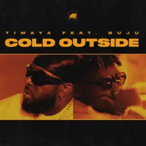 Cold Outside (feat. Buju)