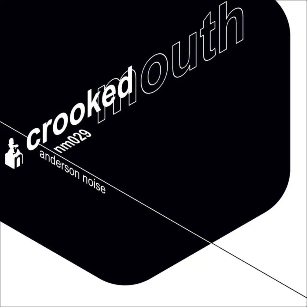 Crooked Mouth (Caiwo Remix)