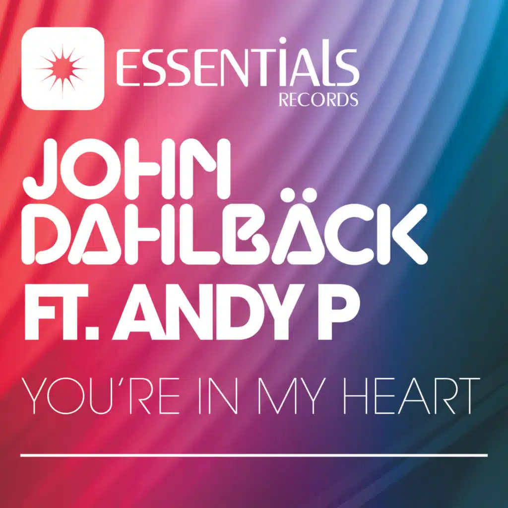 You're in My Heart feat. Andy P