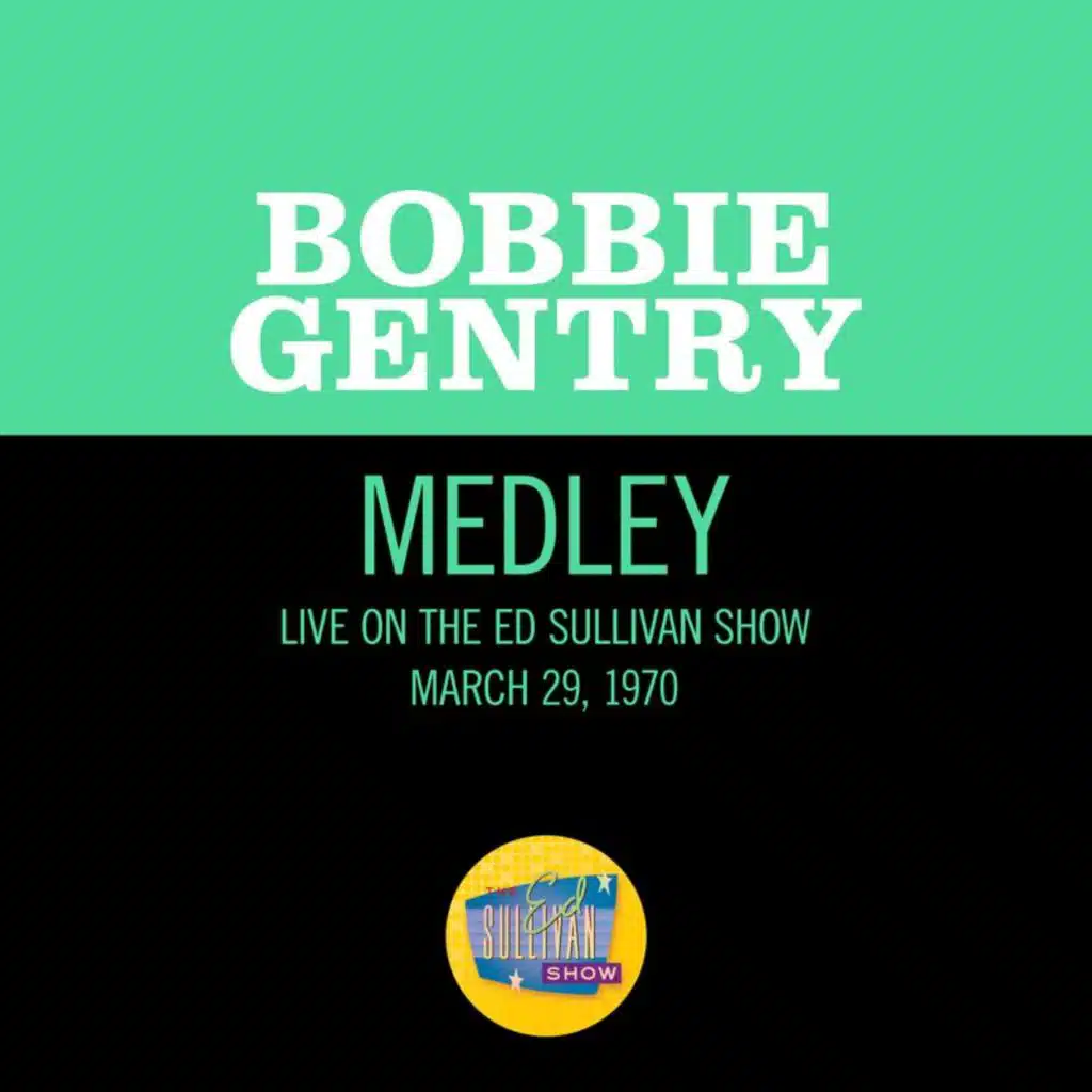 Papa, Won't You Let Me Go To Town With You?/Ode To Billie Joe (Medley/Live On The Ed Sullivan Show, March 29, 1970)