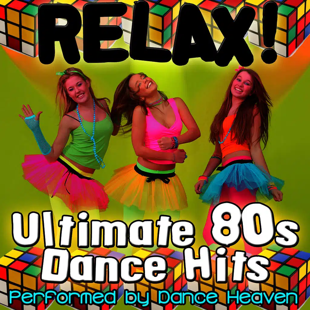 RELAX! The Best Of  80's Dance