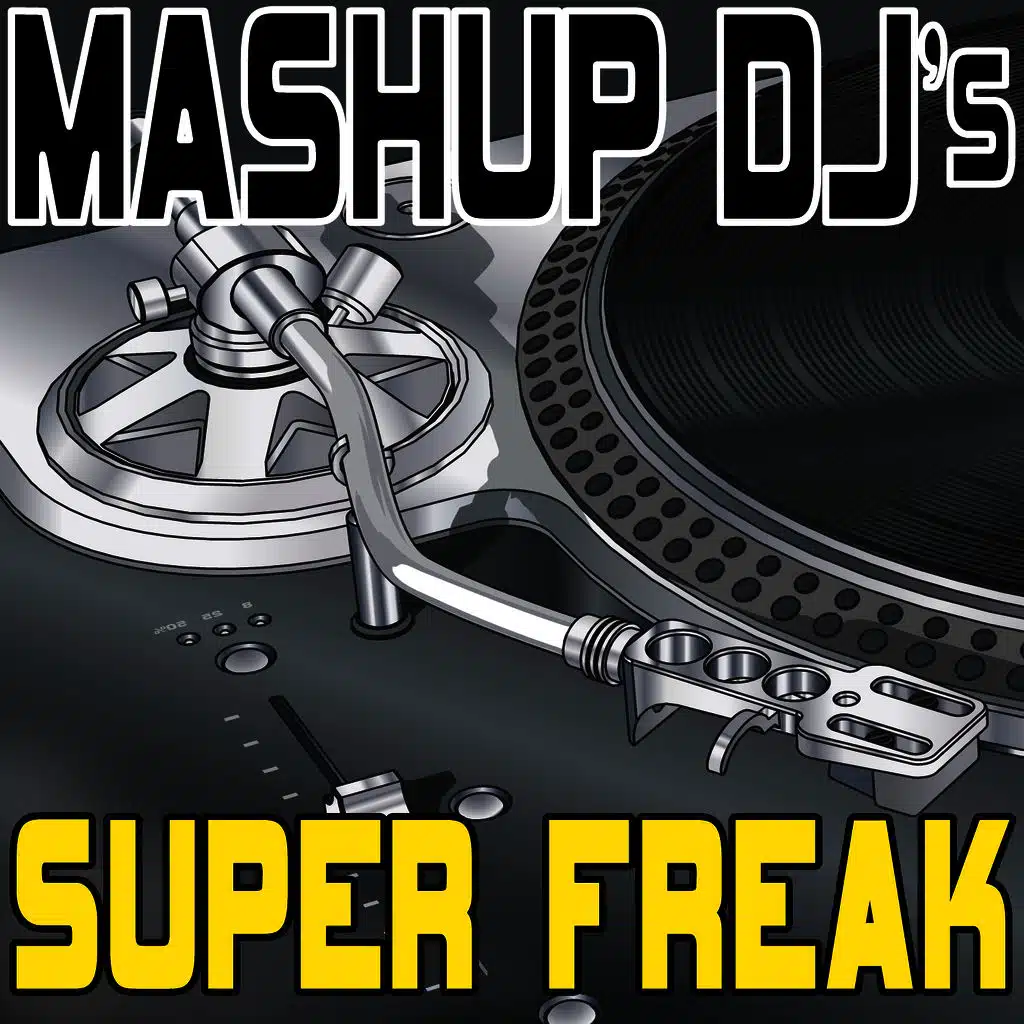 Super Freak (Re-Mix Package For DJ's)