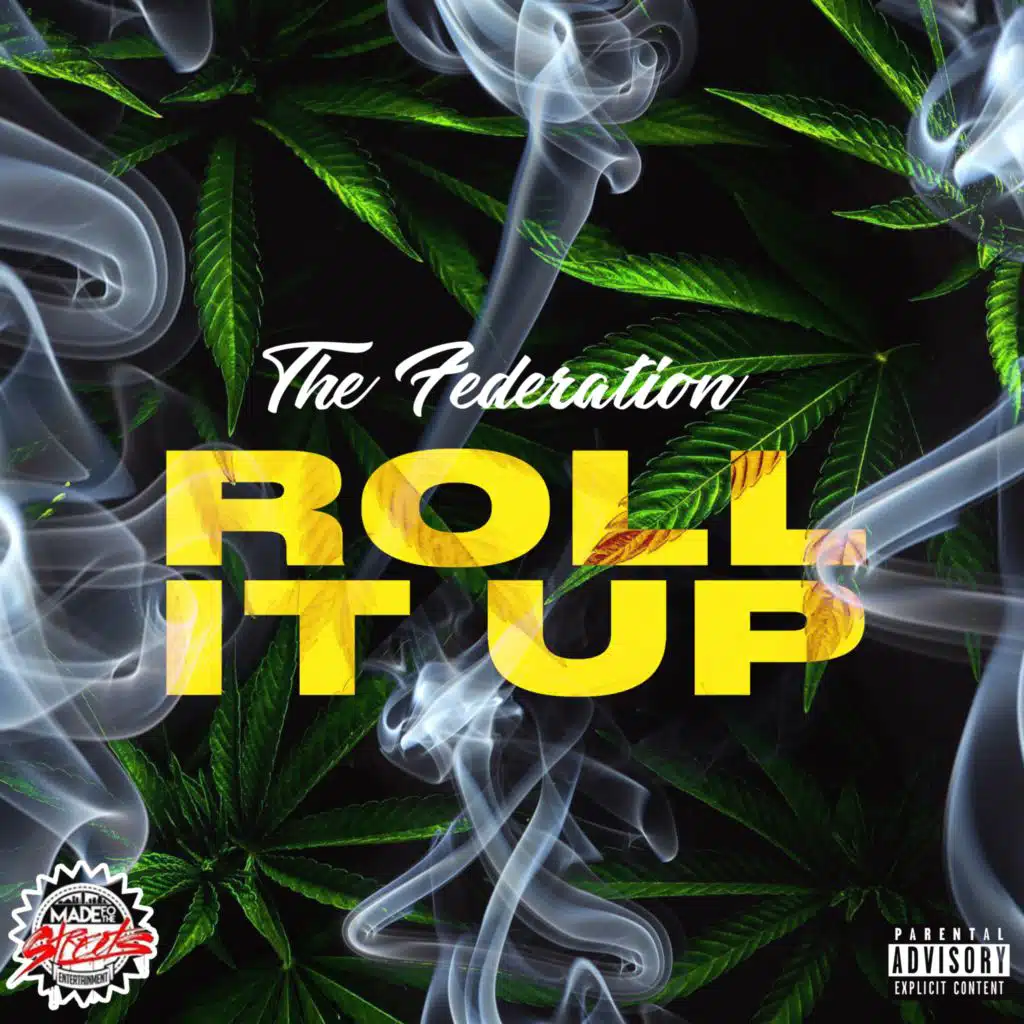 Roll It Up (feat. Lil Muny of Legendary N.A.P)