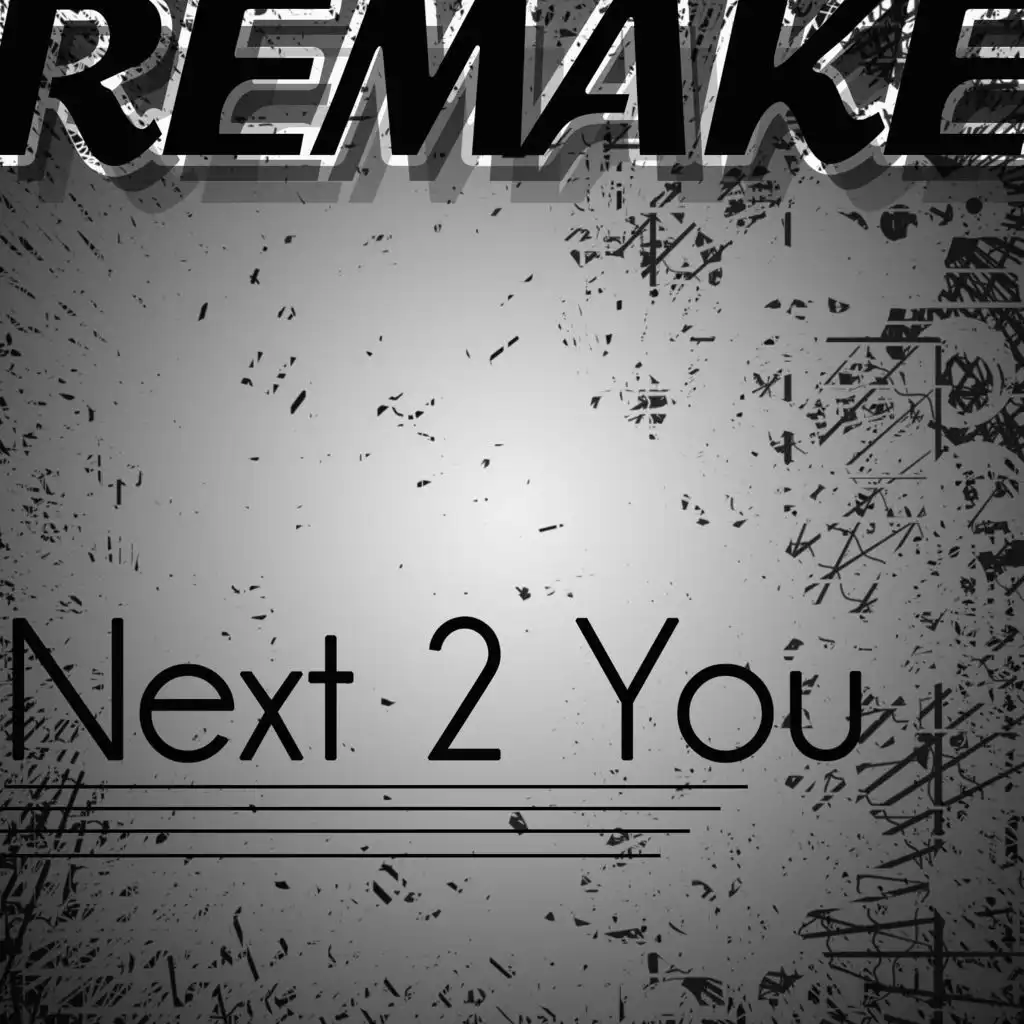 Next 2 You (Chris Brown feat. Justin Bieber Remake)