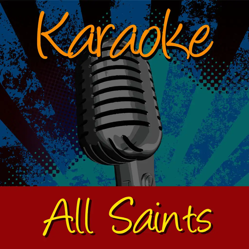 Karaoke - All Saints