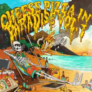 Cheese Pizza In Paradise Vol. 1