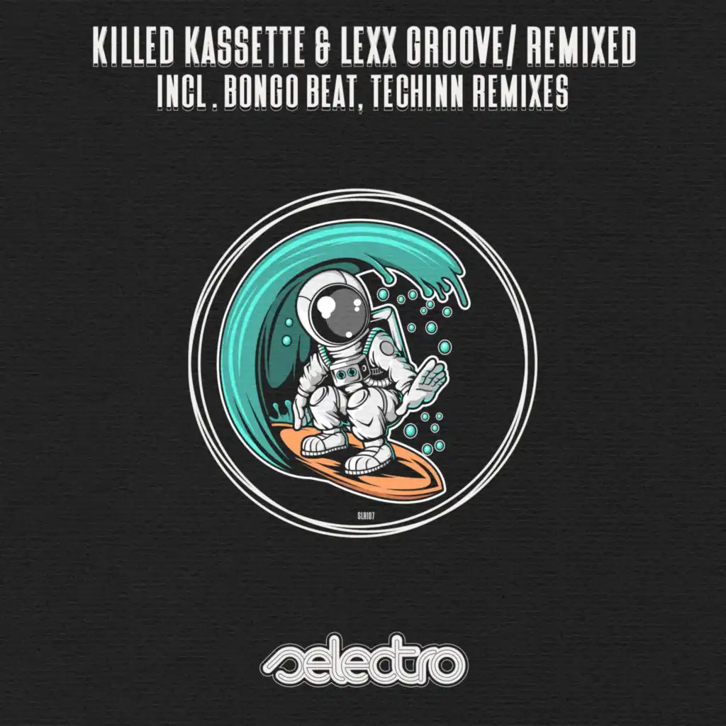 Killed Kassette & Lexx Groove