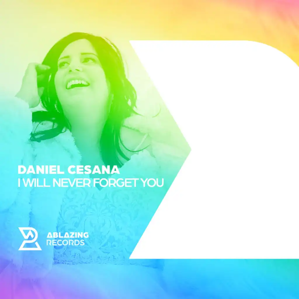 I Will Never Forget You (Extended Mix)