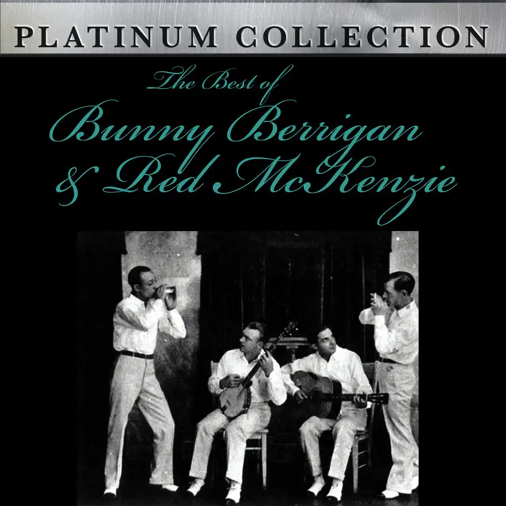 The Best of Bunny Berrigan & Red McKenzie