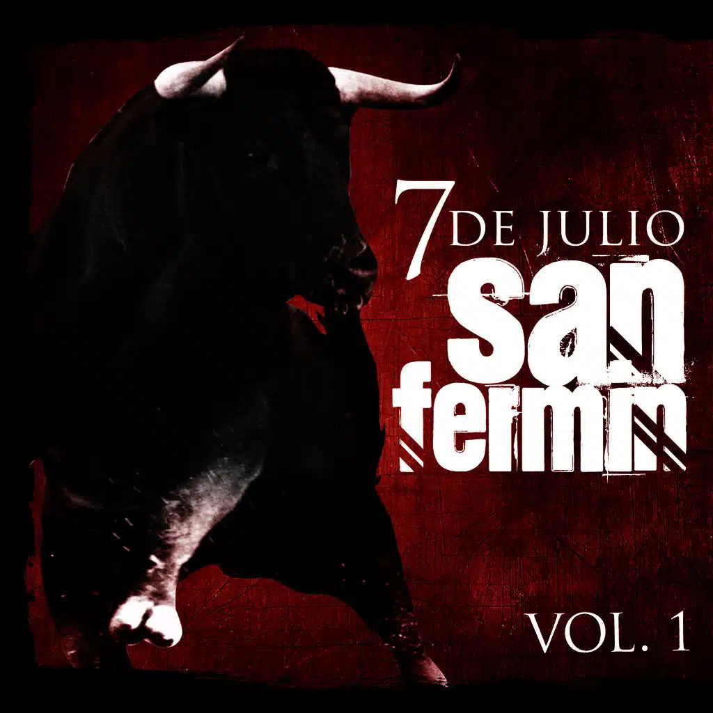7 De Julio San Fermín. Vol.1