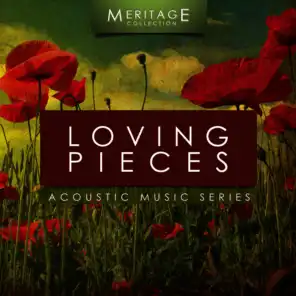 Meritage Acoustic: Loving Pieces