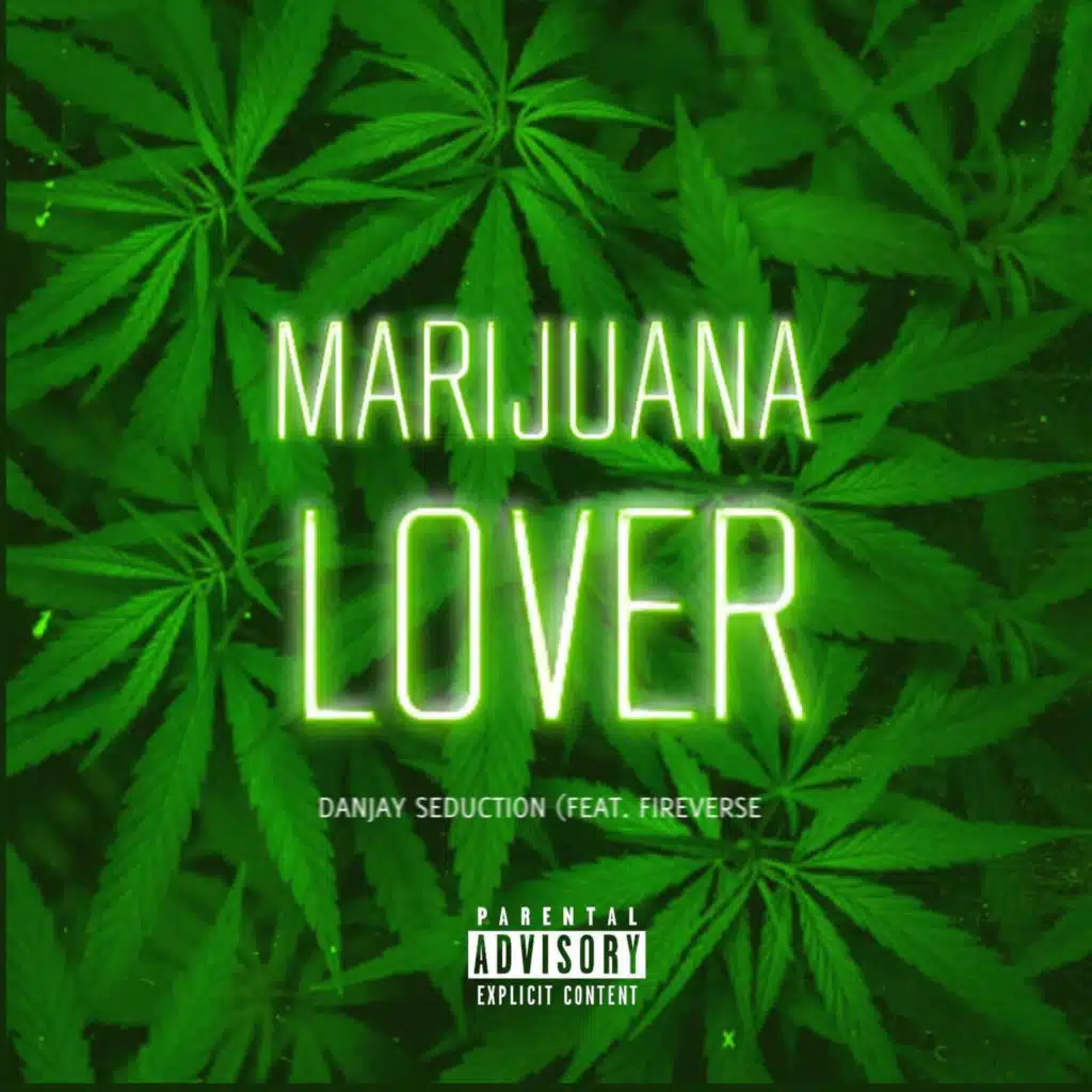 Marijuana Lover (feat. FireVerse)