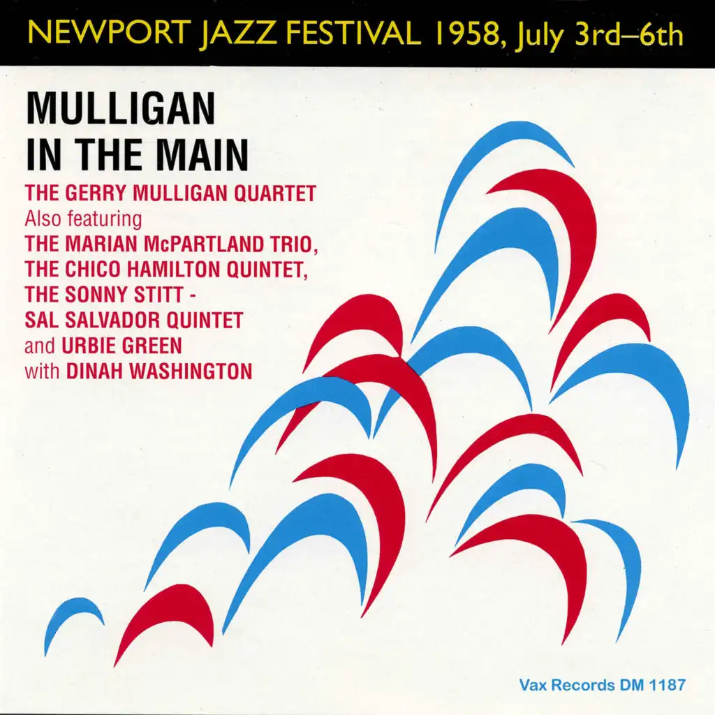 Newport Jazz Festival 1958, Vol II: Mulligan in the Main (Live)