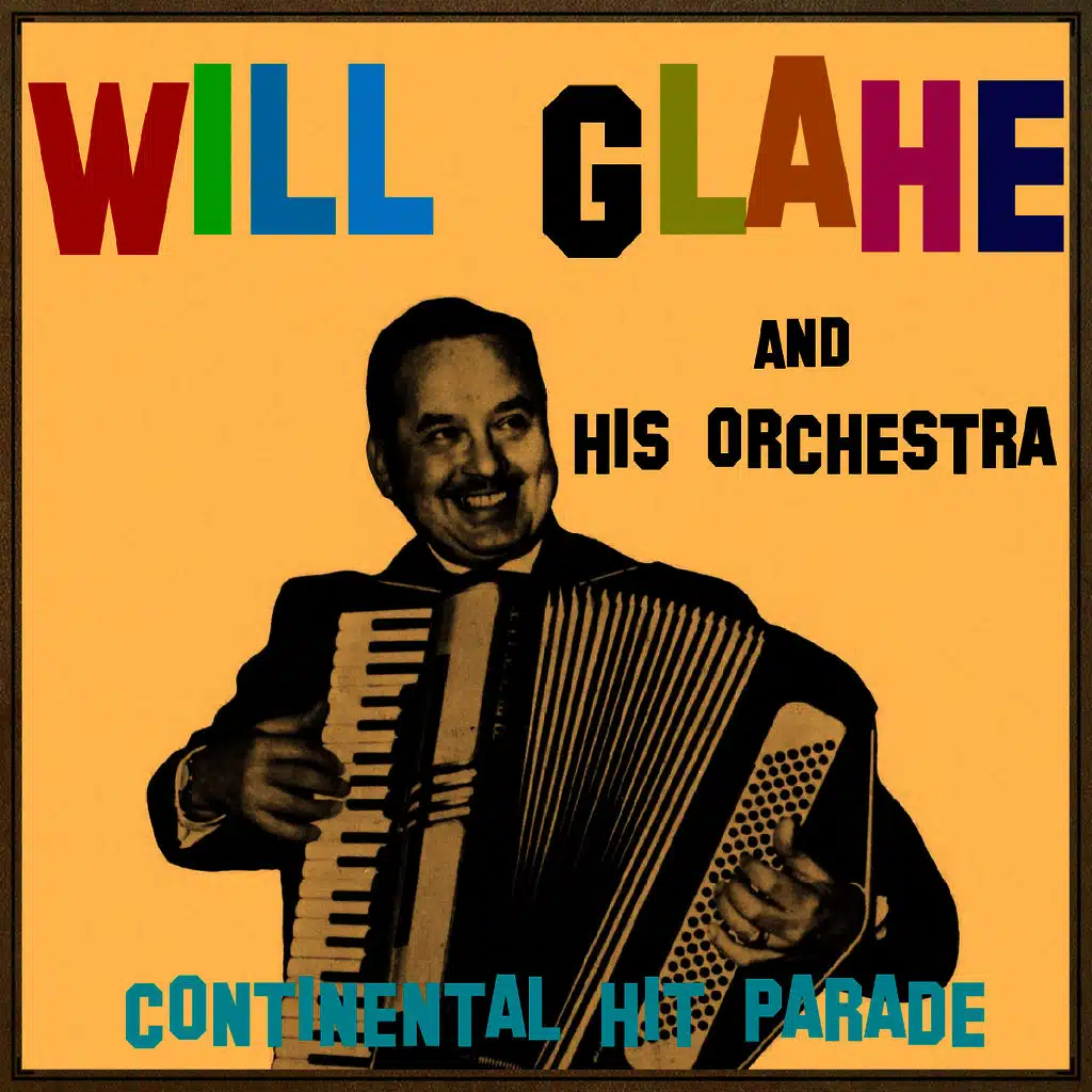 Will Glahe And His Orchestra