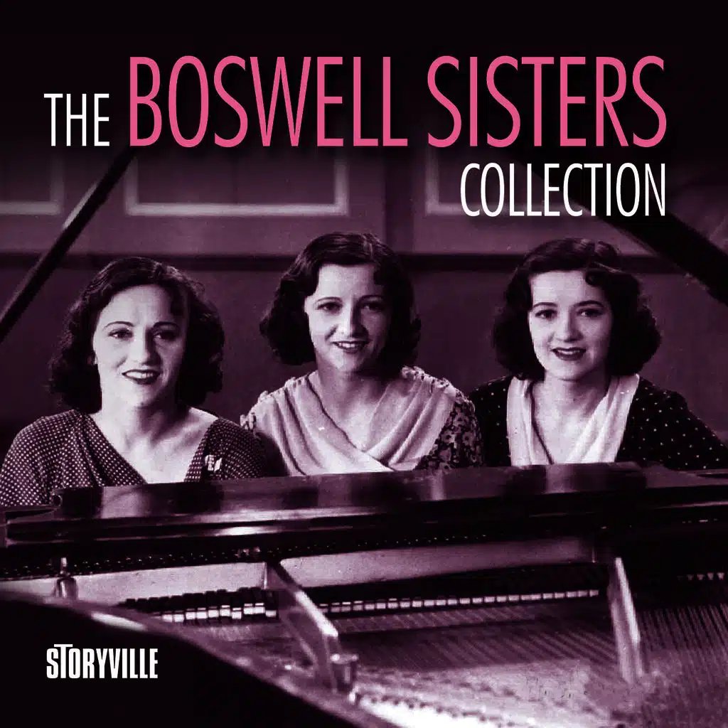The Boswell Sisters Collection