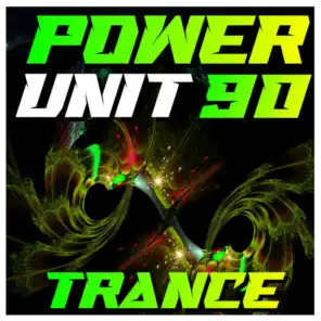 Power Unit 90 Trance