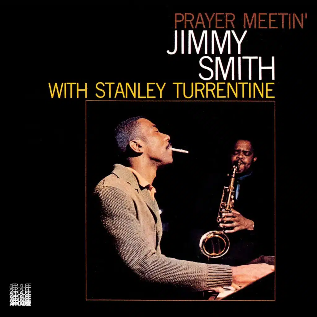 Prayer Meetin' (feat. Stanley Turrentine)