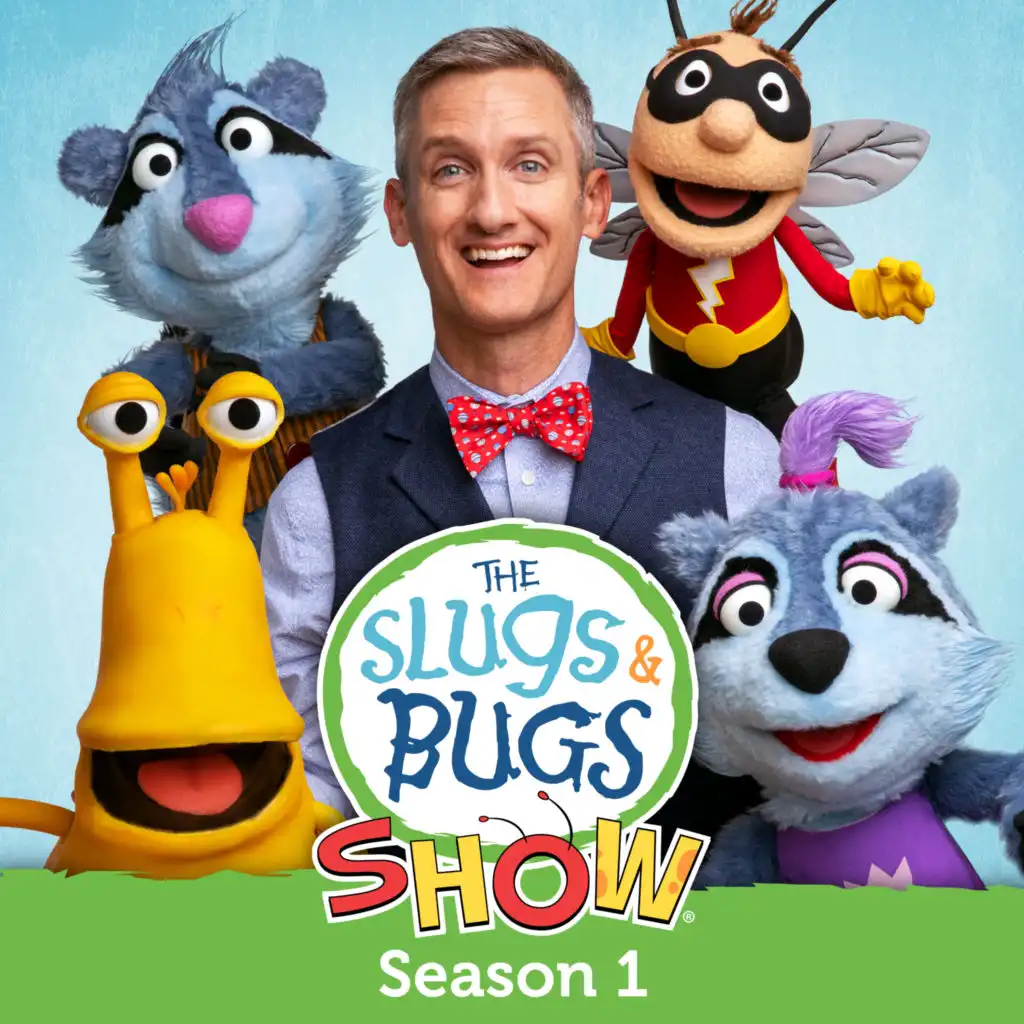 The Slugs & Bugs Show - Season 1