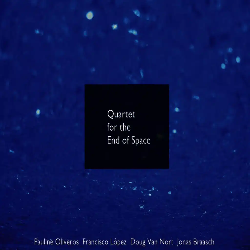 Quartet for the End of Space