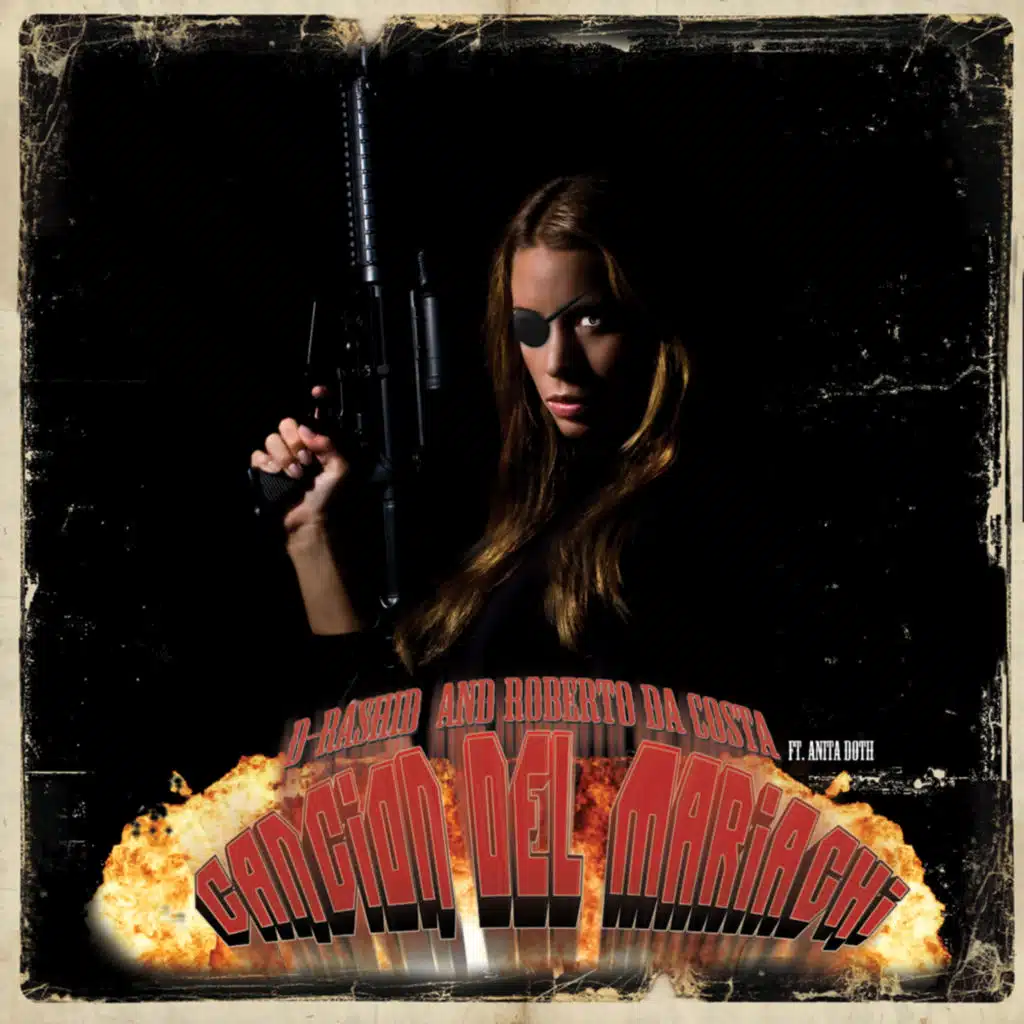 Cancion Del Mariachi (Dani L. Mebius Remix) feat. Anita Doth