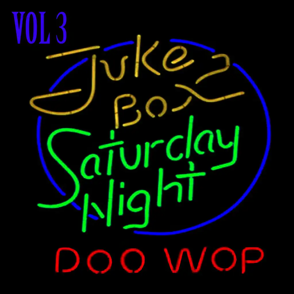 Jukebox Saturday Night Doo Wop,  Vol. 3