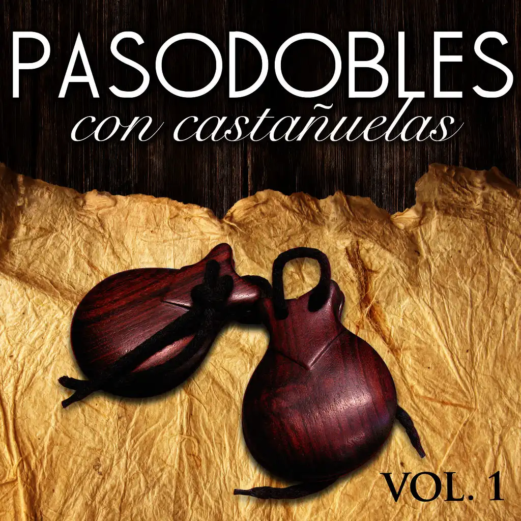 Pasodobles con Castañuelas. Vol. 1