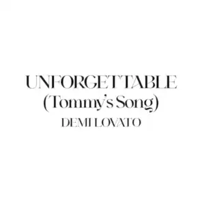 Unforgettable (Tommy's Song)