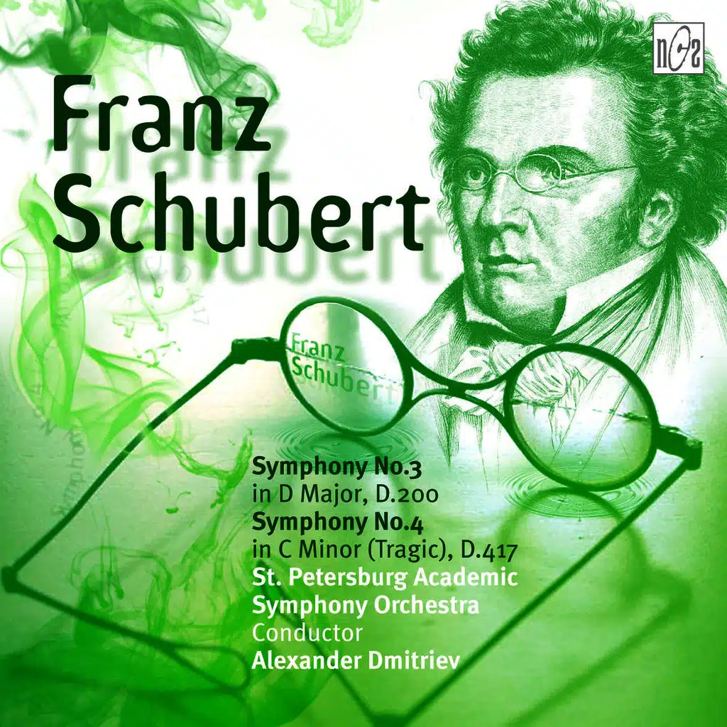 Symphony No.3 in D Major, D.200 Symphony No.4 in C Minor, D.417 (Tragic)