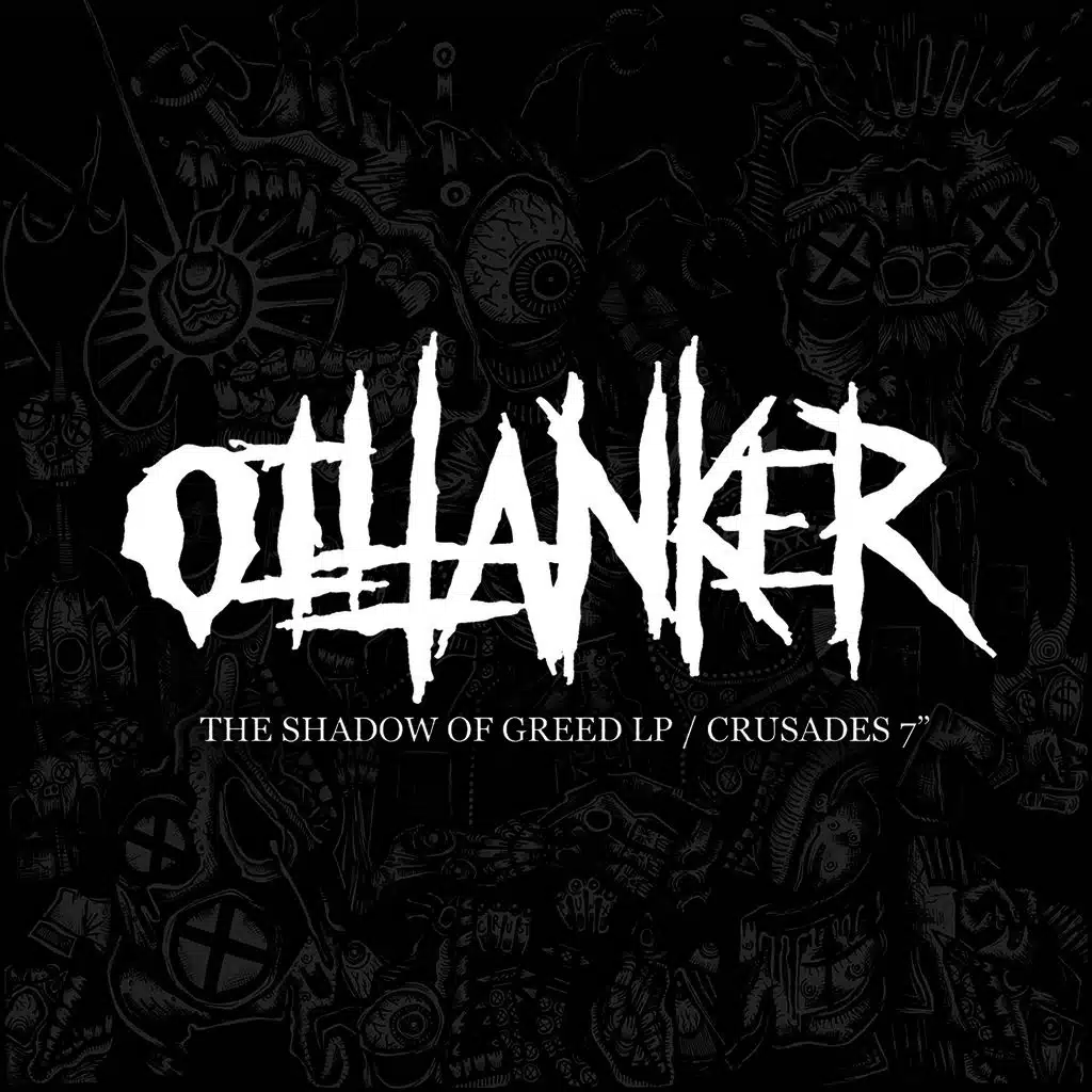 The Shadow of Greed LP/Crusades