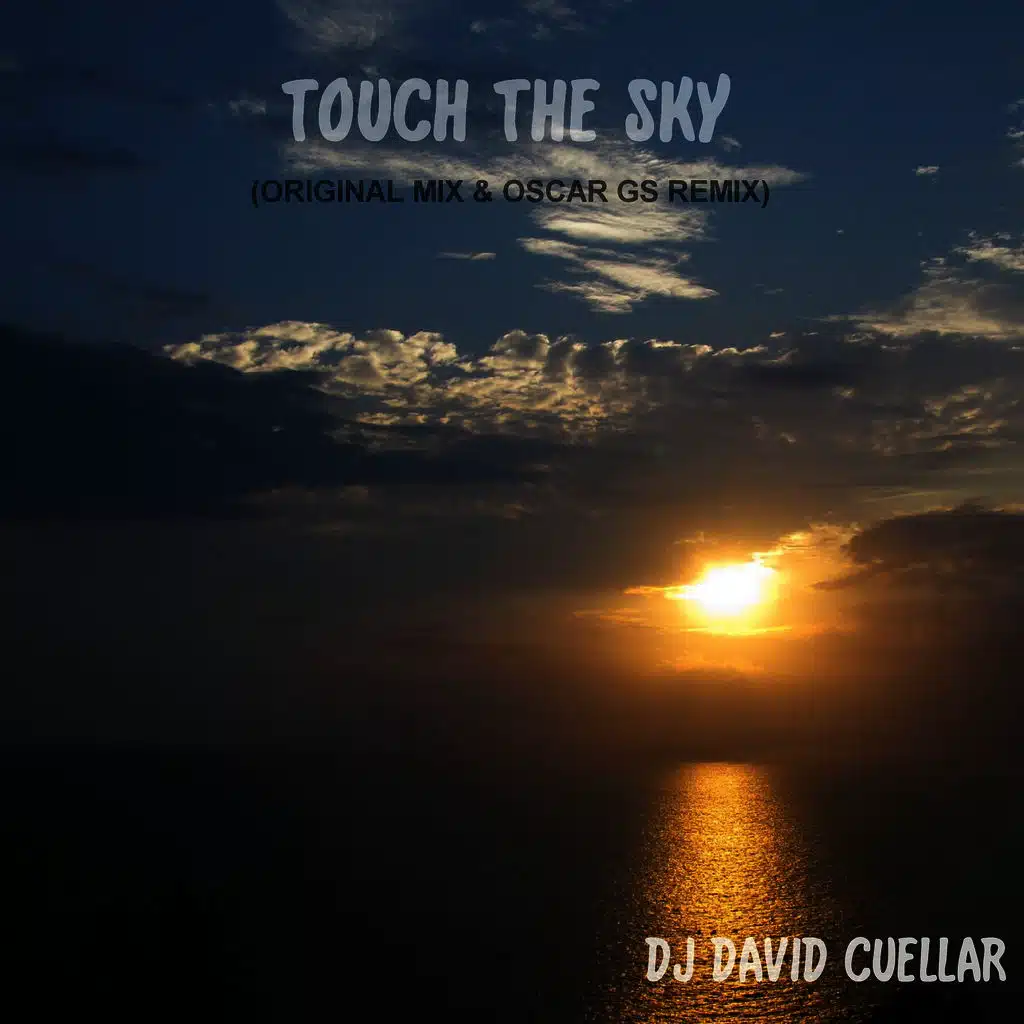 Touch The Sky (Oscar Gs Remix)