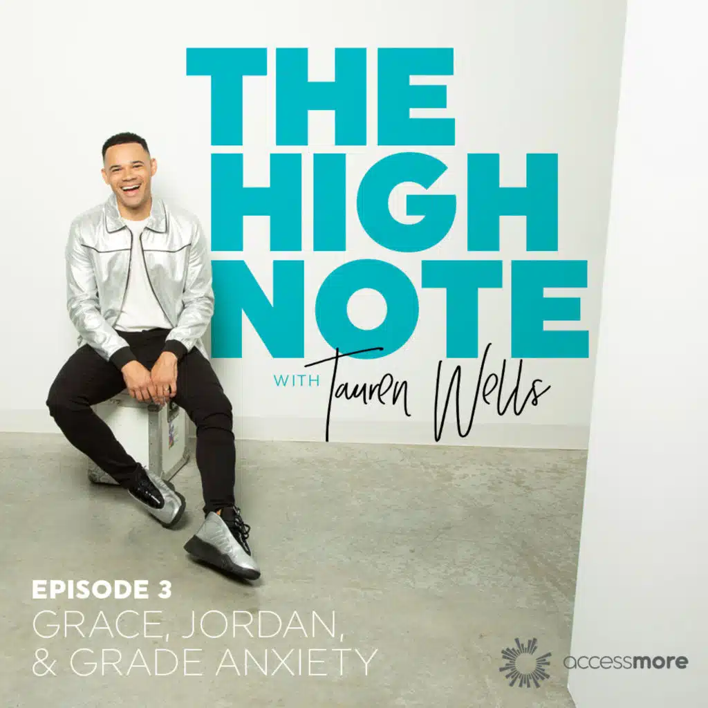 Ep 3: Grace, Jordan, and Grade Anxiety