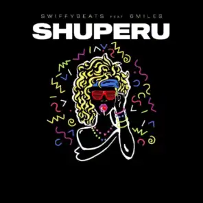 Shuperu (feat. 6Miles)