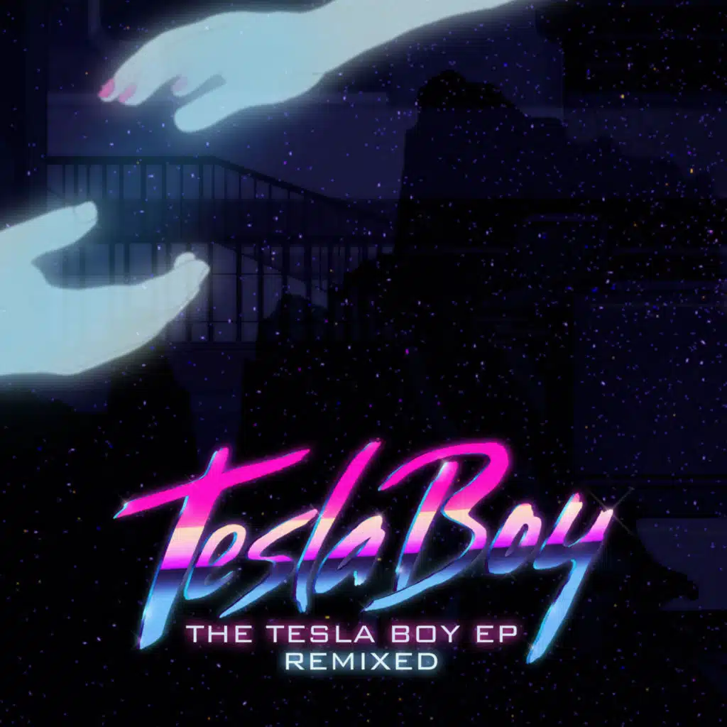 The Tesla Boy EP (Remixed)