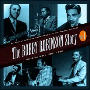 The Bobby Robinson Story Volume One
