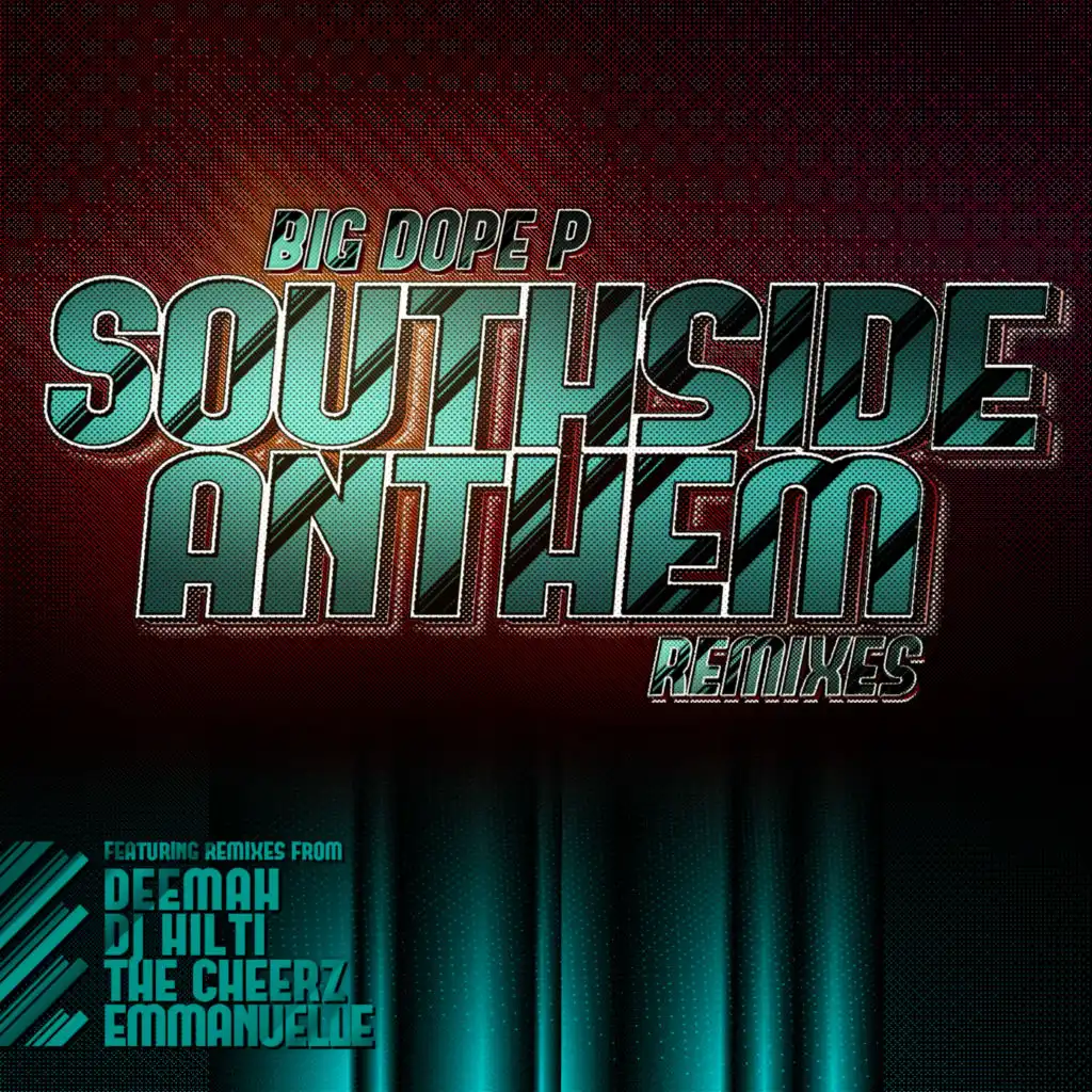 Southside Anthem (The Cheerz Banger Remix)