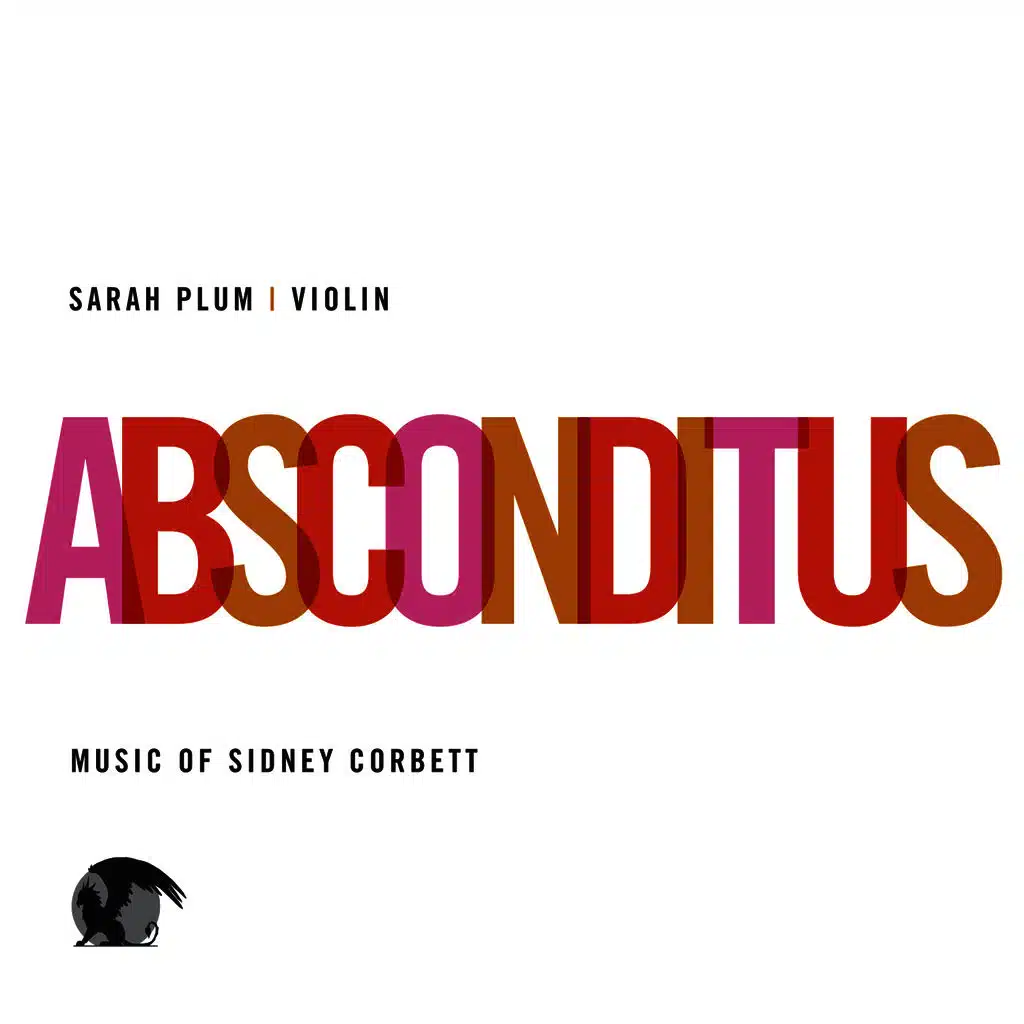 Absconditus. Music of Sidney Corbett