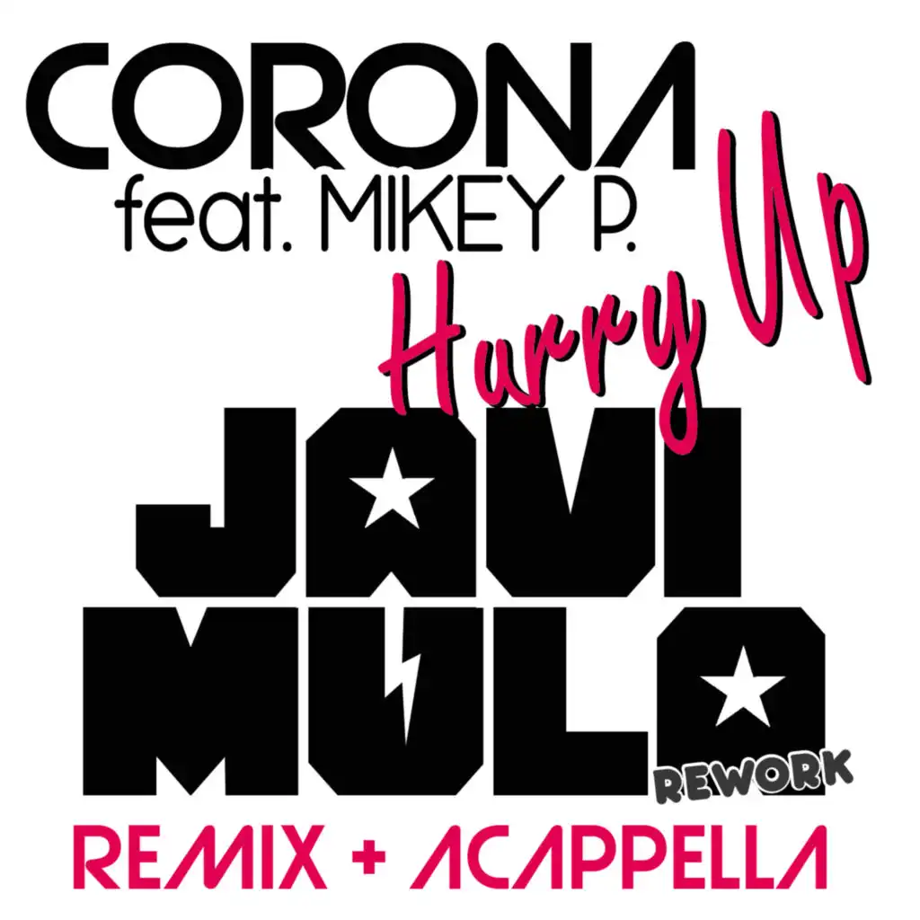 Hurry Up (Javi Mula Radio Edit) feat. Mikey P.