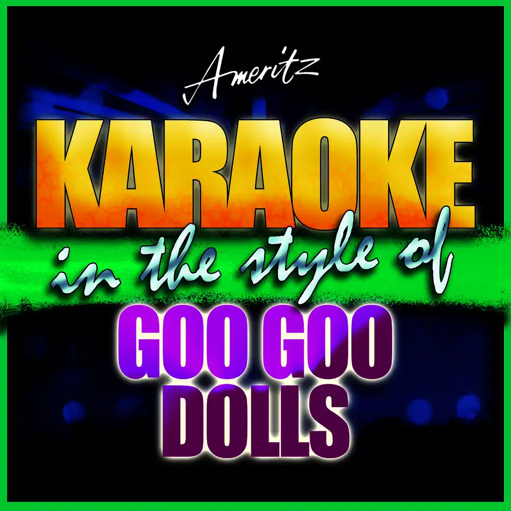 Let Love in (In the Style of Goo Goo Dolls) [Karaoke Version]