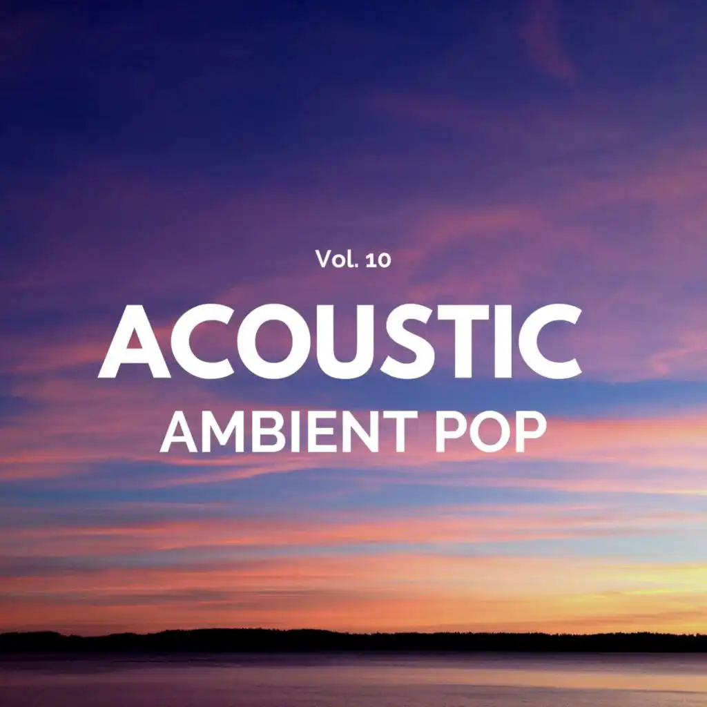 Acoustic Ambient Pop - Vol. 10