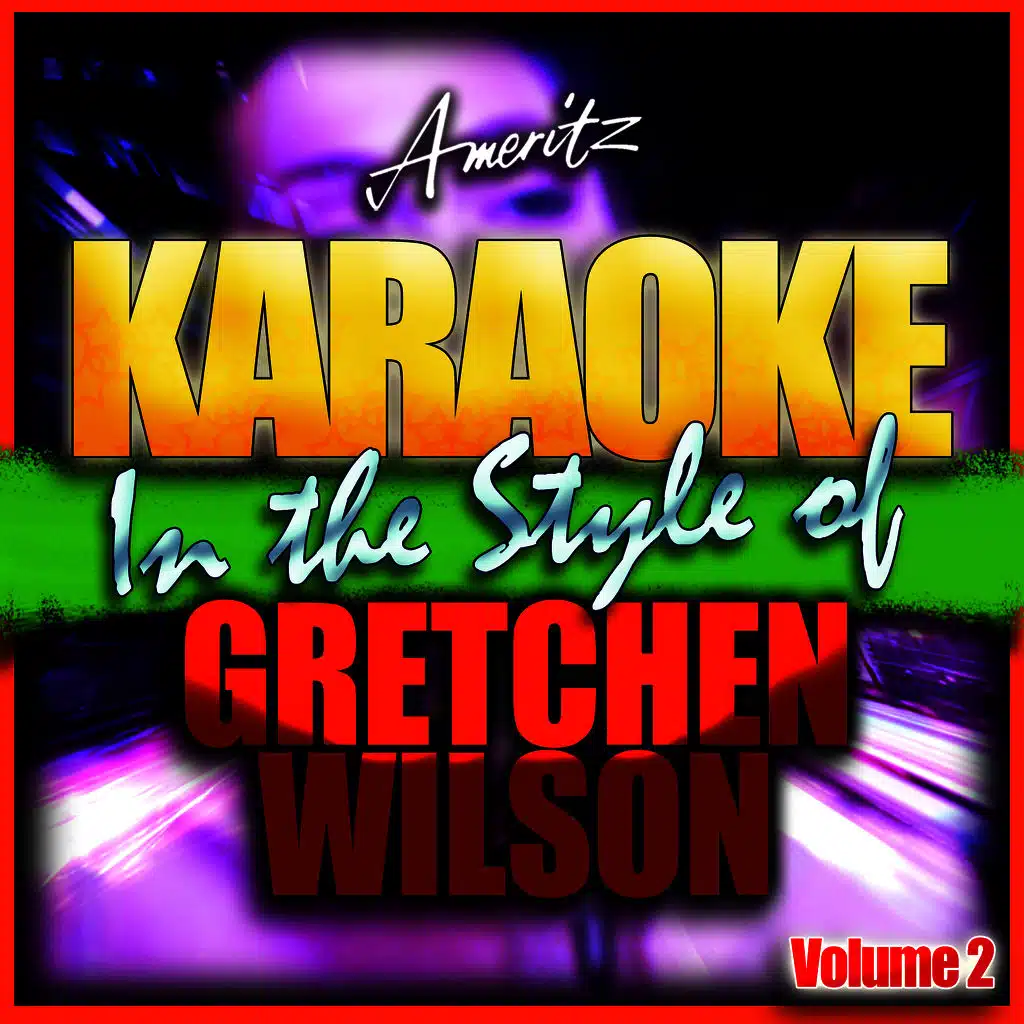 Pocahontas Proud (In the Style of Gretchen Wilson) [Karaoke Version]