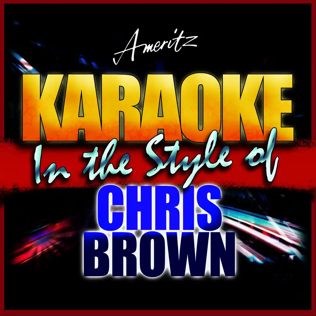 Gimmie Whatcha Got (In the Style of Chris Brown) [Karaoke Version]