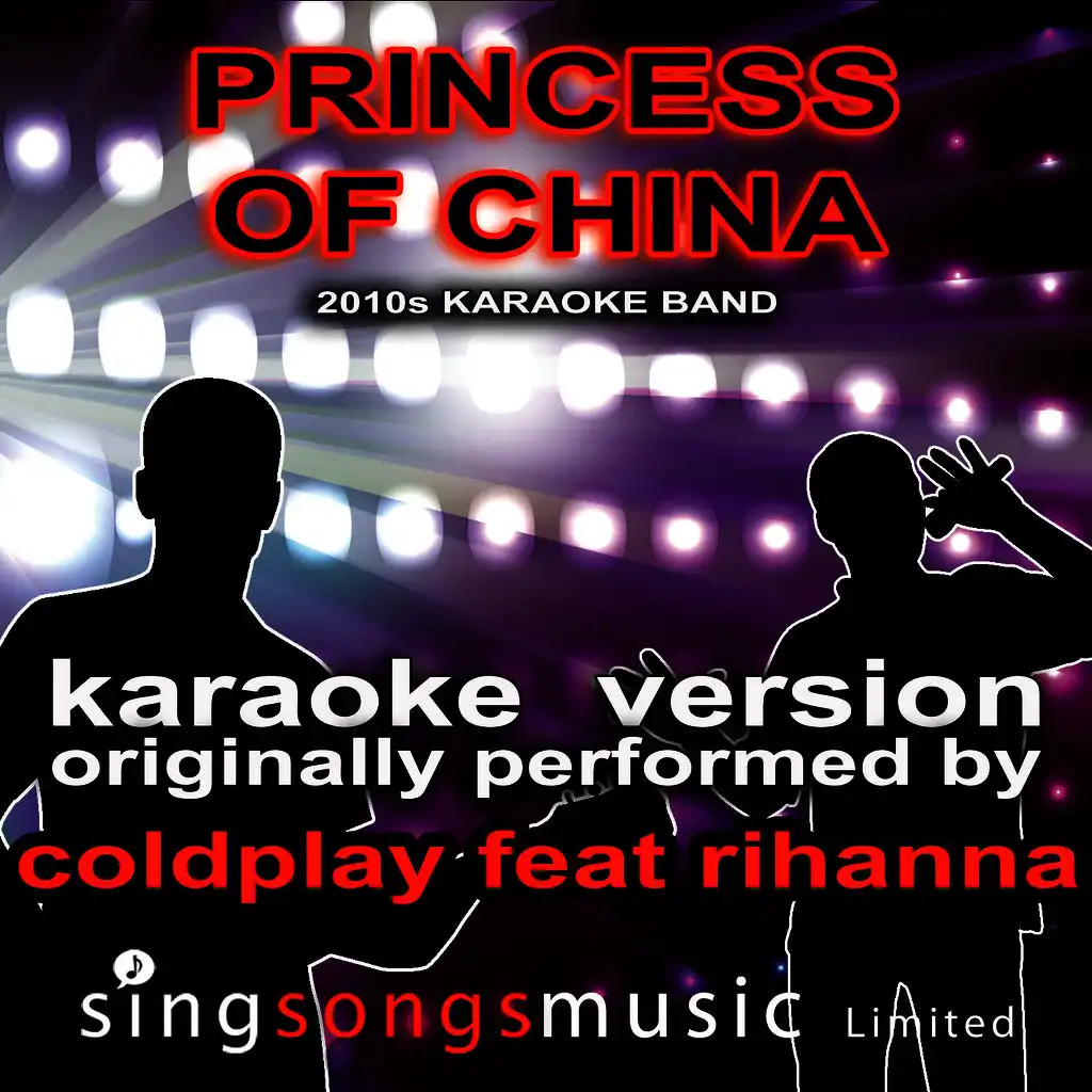 Princess Of China (Originally Performed By Coldplay feat. Rihanna) [Karaoke Audio Version]