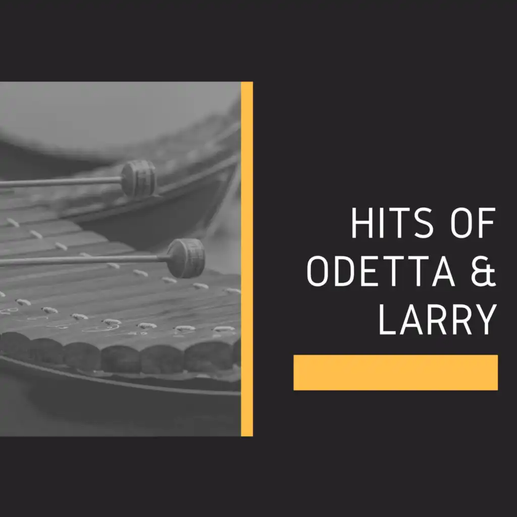 Hits of Odetta & Larry
