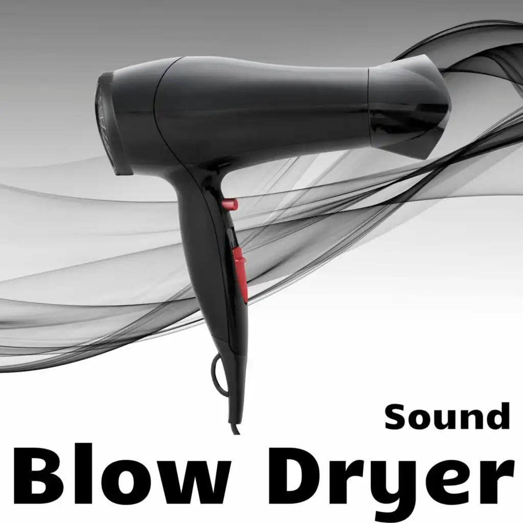 Blow Dryer Sound